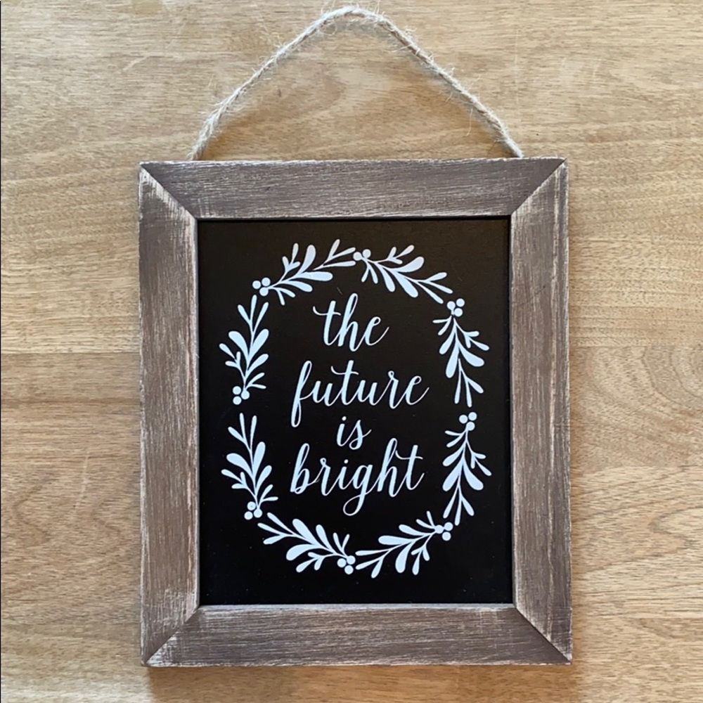 NWT |  THE FUTURE IS BRIGHT |  WALL ART
